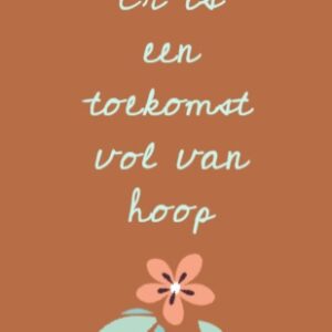 Kaart ´Er is een toekomst vol van hoop´